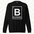 BLESSED Unisex Premium Sweatshirt