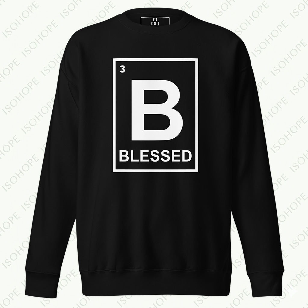 BLESSED Unisex Premium Sweatshirt