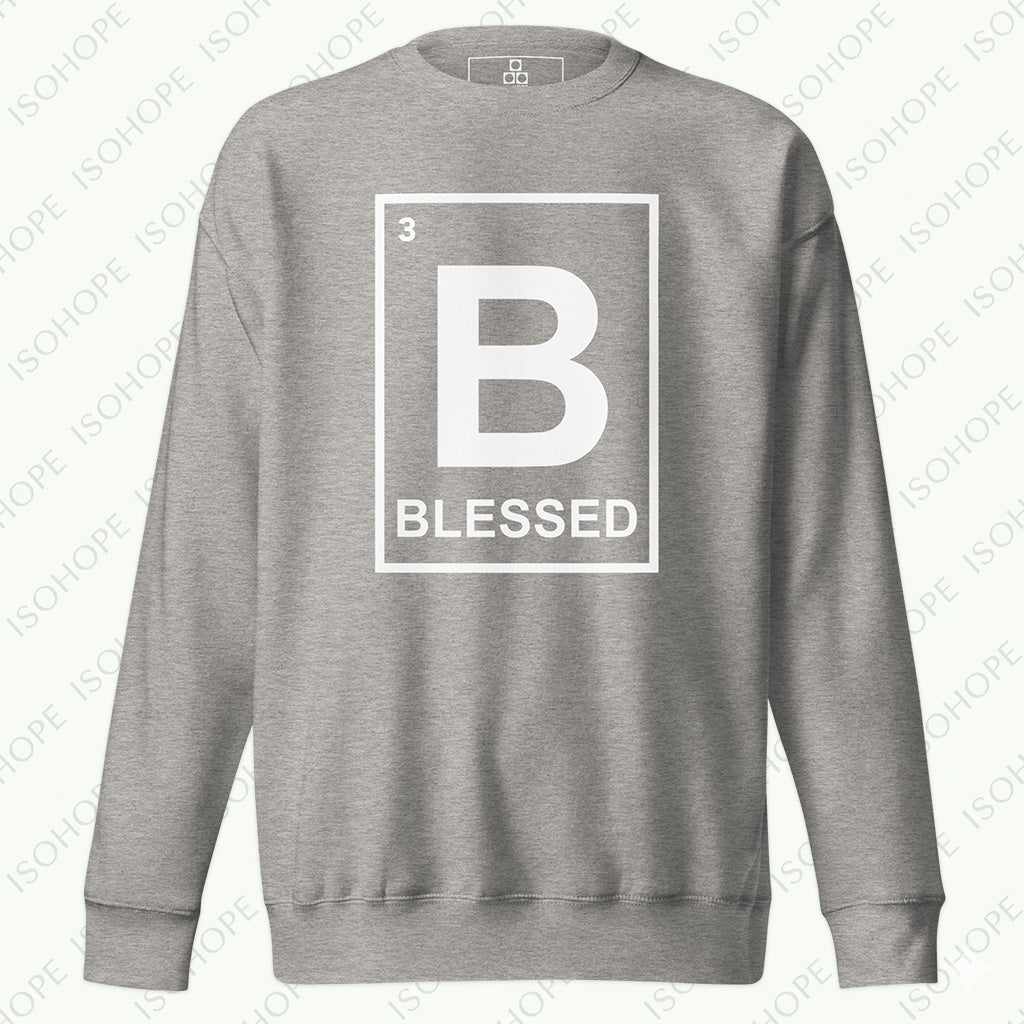 BLESSED Unisex Premium Sweatshirt