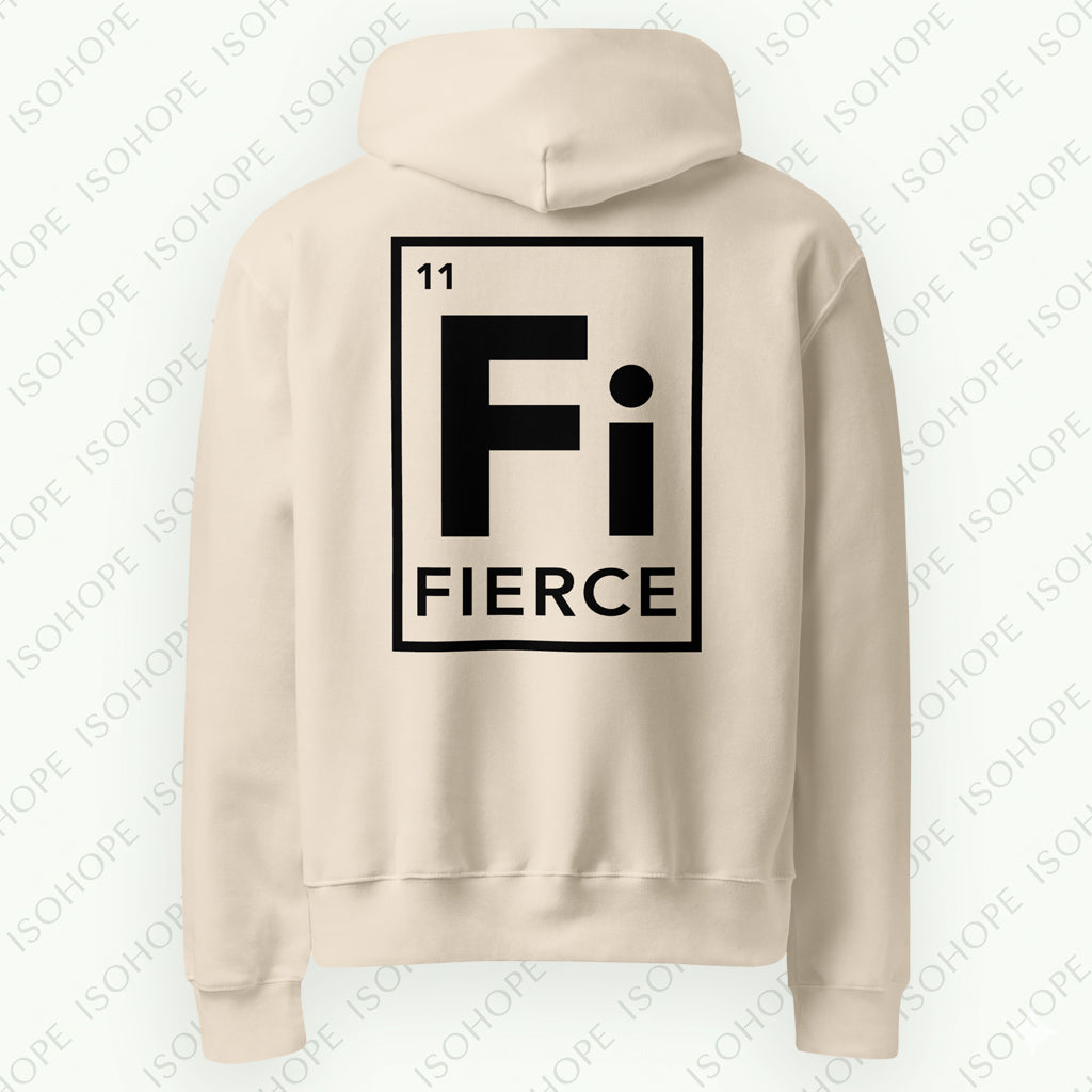 FIERCE Unisex Hoodie