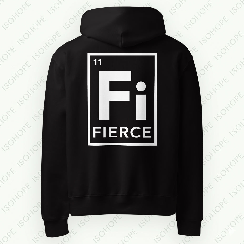 FIERCE Unisex Hoodie