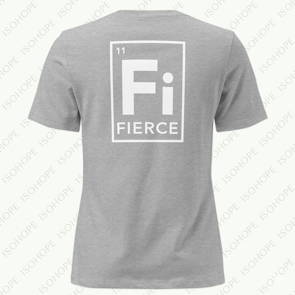 FIERCE Women's Relaxed T-Shirt